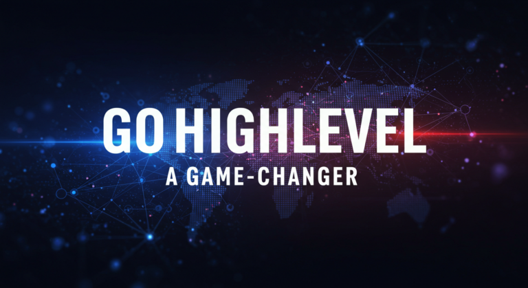 GoHighLevel a Game-Changer, gohighlevel experts